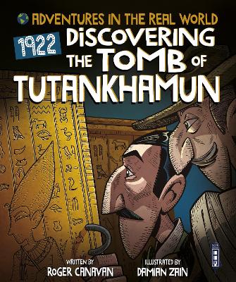 Adventures in the Real World: Discovering The Tomb of Tutankhamun book