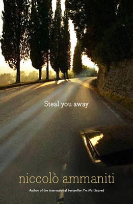 Steal You Away by Niccolo Ammaniti