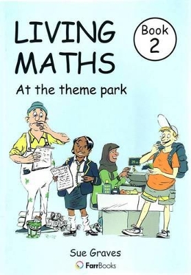 Living Maths Book 2: At the Theme Park book