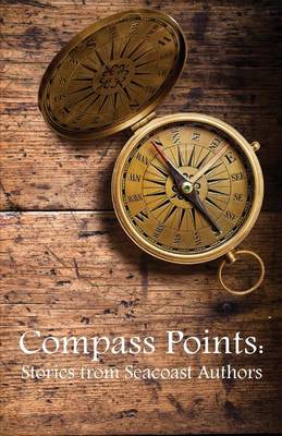 Compass Points Stories from Seacoast Authors book