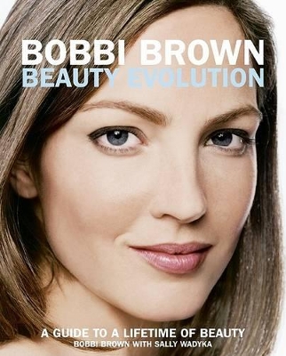 Bobbi Brown Beauty Evolution book