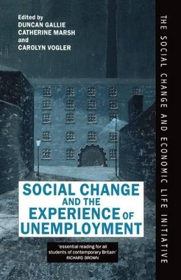 Social Change and the Experience of Unemployment book