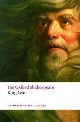 History of King Lear: The Oxford Shakespeare book