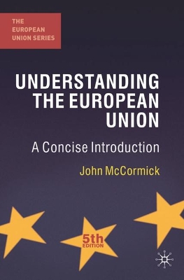 Understanding the European Union by John McCormick