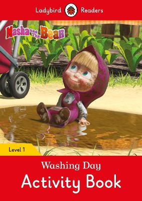 Masha and the Bear: Washing Day Activity Book - Ladybird Readers Level 1 book
