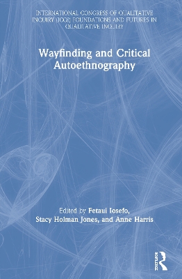 Wayfinding and Critical Autoethnography book