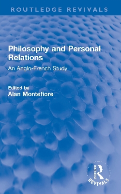 Philosophy and Personal Relations: An Anglo-French Study book