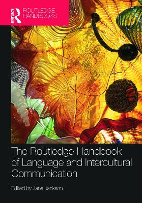 Routledge Handbook of Language and Intercultural Communication book