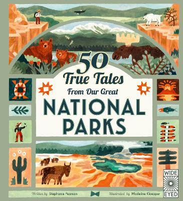 50 True Tales from Our Great National Parks book