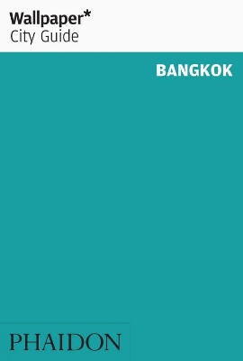 Wallpaper* City Guide Bangkok book