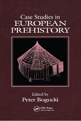 Case Studies in European Prehistory book