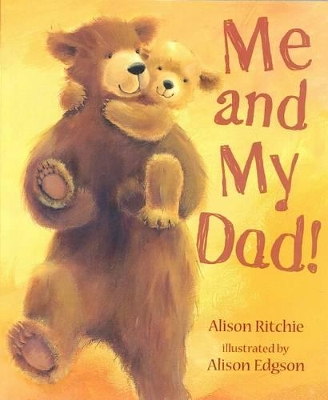 Me and My Dad by Alison Ritchie