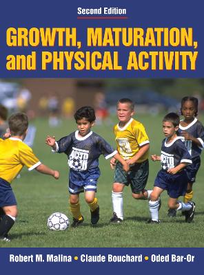 Growth, Maturation and Physical Activity book