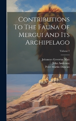 Contributions To The Fauna Of Mergui And Its Archipelago; Volume 2 book
