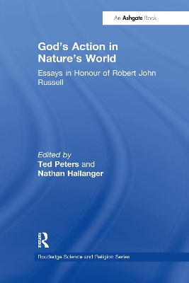 God's Action in Nature's World: Essays in Honour of Robert John Russell book