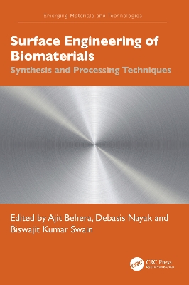 Surface Engineering of Biomaterials: Synthesis and Processing Techniques book