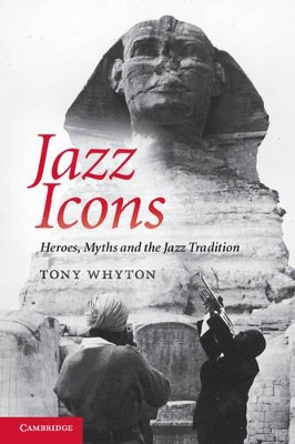Jazz Icons by Tony Whyton