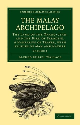 The Malay Archipelago by Alfred Russel Wallace