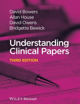 Understanding Clinical Papers by David Bowers