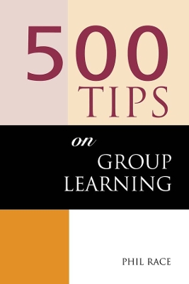500 Tips on Group Learning by Sally Brown