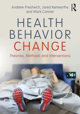 Health Behavior Change by Andrew Prestwich
