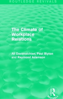 The Climate of Workplace Relations by Ali Dastmalchian