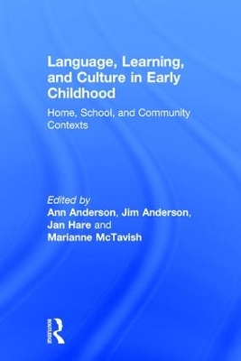 Language, Learning, and Culture in Early Childhood by Ann Anderson