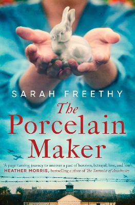The Porcelain Maker: 'A page-turning journey' Heather Morris, author of The Tattooist of Auschwitz book