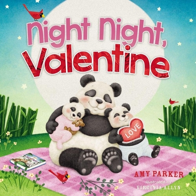 Night Night, Valentine: A Valentine's Day Bedtime Book For Kids book