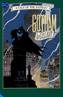 Batman: Gotham By Gaslight (Deluxe) book