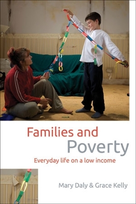 Families and Poverty by Mary Daly