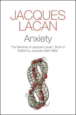 Anxiety by Jacques Lacan