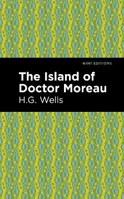 The Island of Doctor Moreau by H. G. Wells