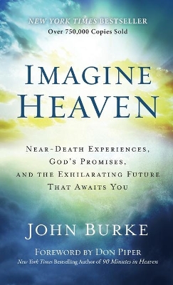 Imagine Heaven by John Burke