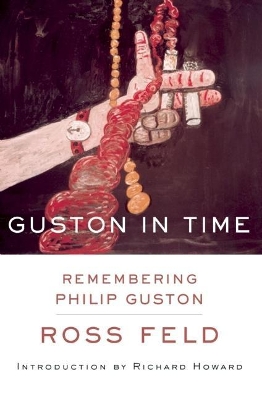 Guston in Time by Ross Feld