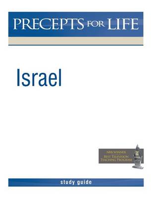 Israel: Precepts for Life Study Guide (Black and White Version) by Precept Ministries International