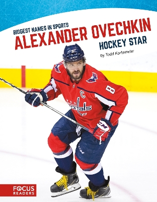 Biggest Names in Sport: Alexander Ovechkin, Hockey Star book