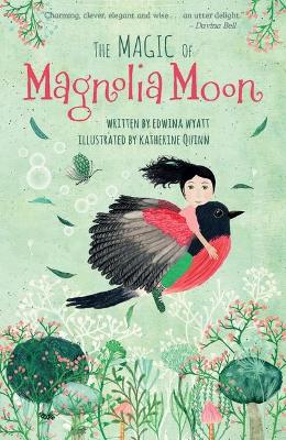 The Magic of Magnolia Moon by Edwina Wyatt
