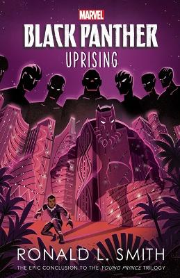 Black Panther: Uprising (Marvel) by Ronald L. Smith