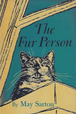 The The Fur Person by May Sarton