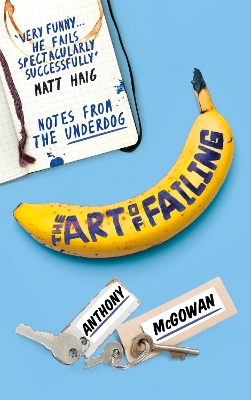 The Art of Failing by Anthony McGowan