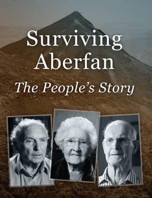 Surviving Aberfan: The People's Story book