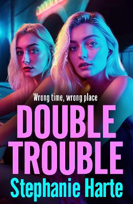 Double Trouble: The first in a gritty gangland series from Stephanie Harte book