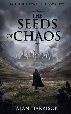 The Seeds of Chaos: In the Shadow of Sin: Book Two book