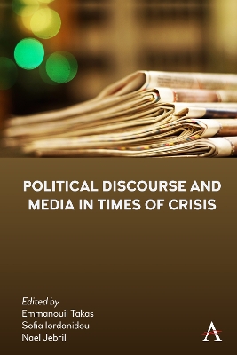 Political Discourse and Media in Times of Crisis book