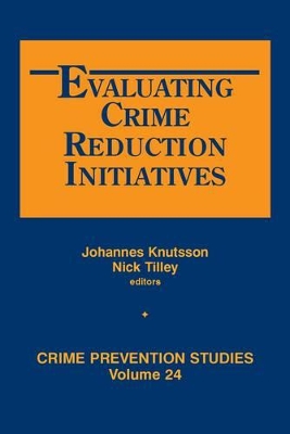 Evaluating Crime Reduction Initiatives book