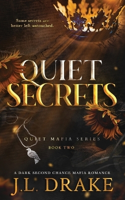 Quiet Secrets (Discreet Edition) by J L Drake