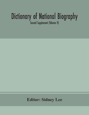 Dictionary of national biography. Second supplement (Volume II) book