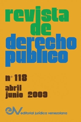 REVISTA DE DERECHO PÚBLICO (Venezuela), No. 118, abril-junio 2009 book