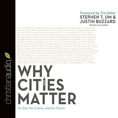 Why Cities Matter: To God, the Culture, and the Church by Conrad Bear